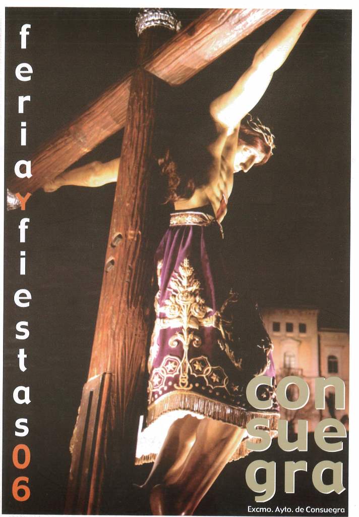Fiestas patronales en honor al Santísimo Cristo de la Veracruz 2006 Consuegra
